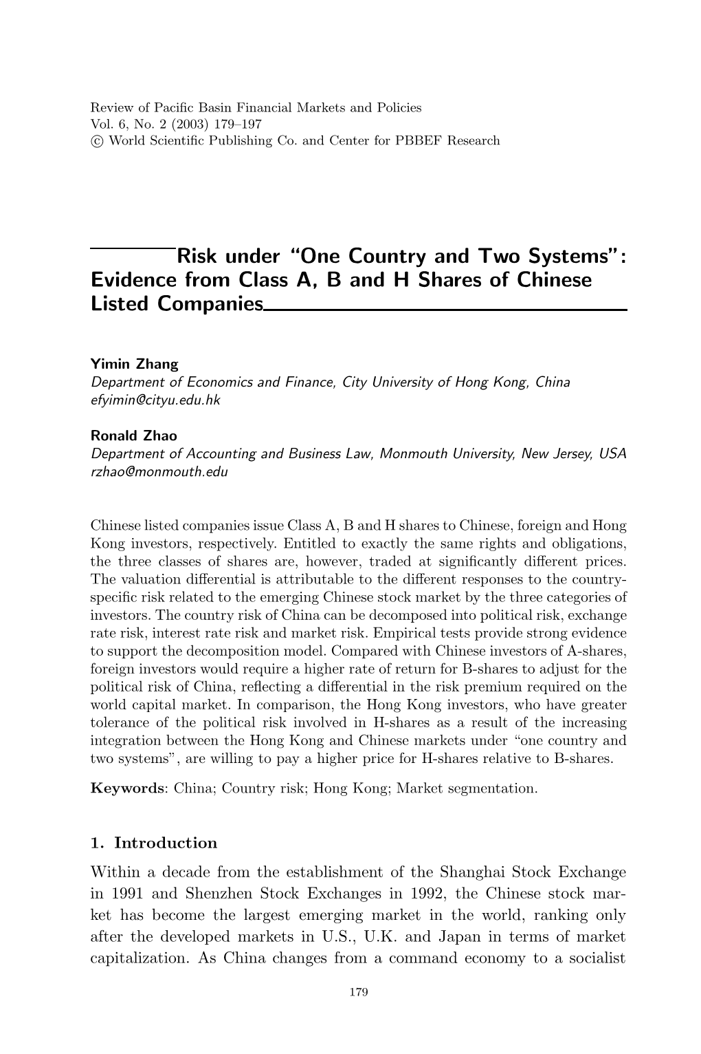 Risk Under “One Country and Two Systems”: Evidence from Class A, B and H Shares of Chinese Listed Companies