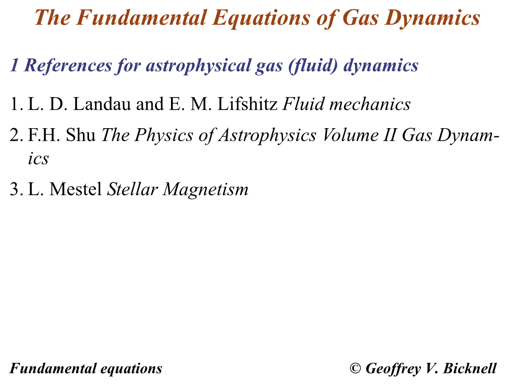 The Fundamental Equations of Gas Dynamics