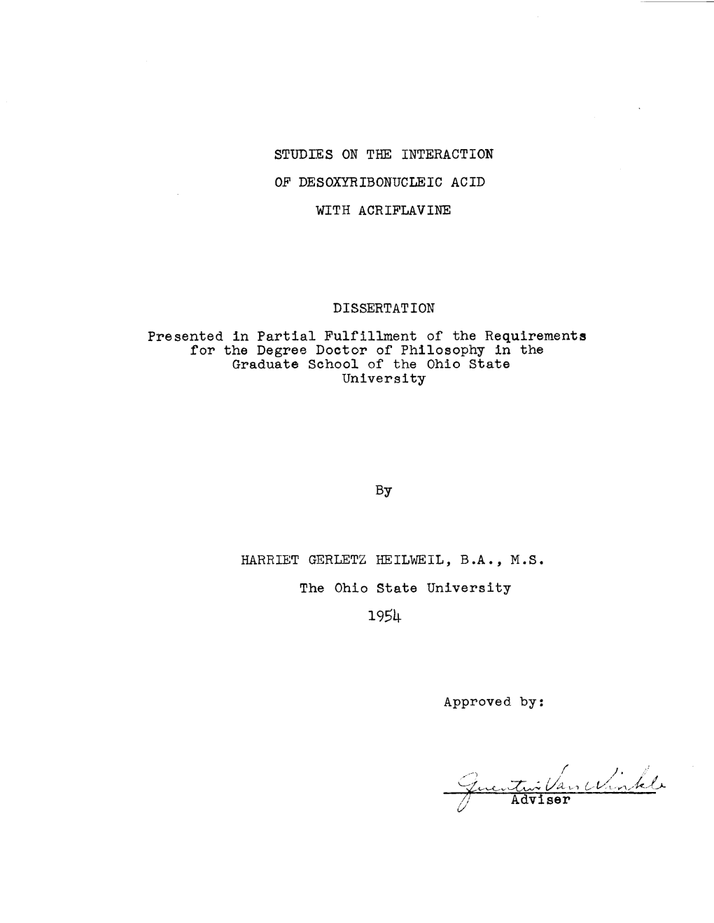 Studies on the Interaction Or Desoxyribonucleic Acid