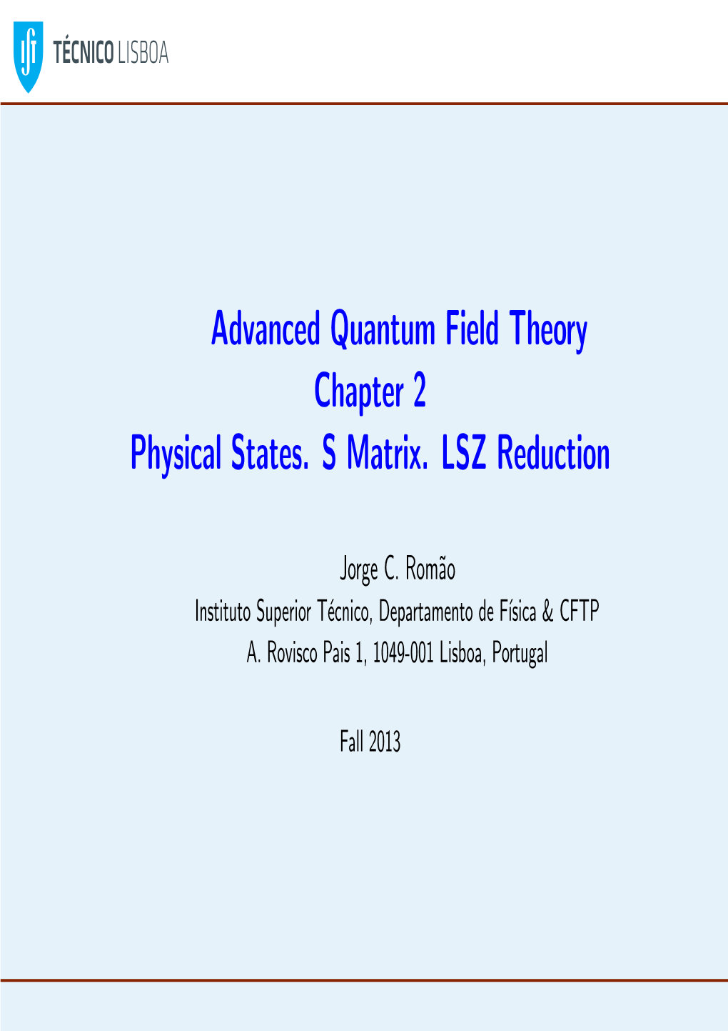 Advanced Quantum Field Theory Chapter 2 Physical States. S Matrix