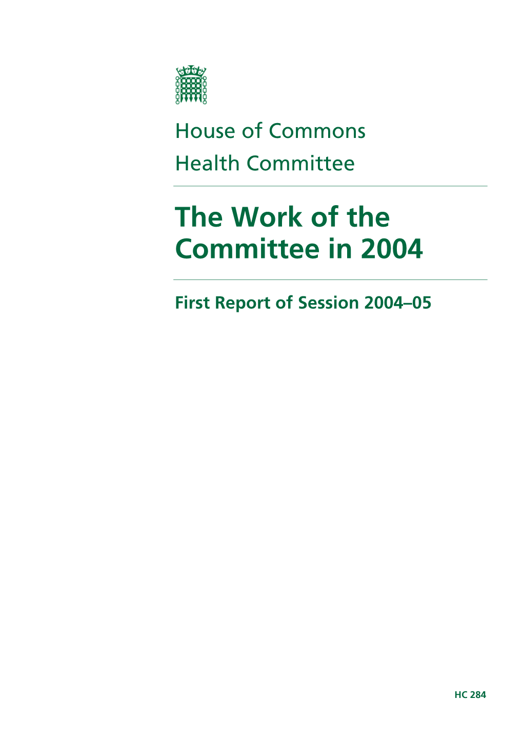 The Work of the Committee in 2004