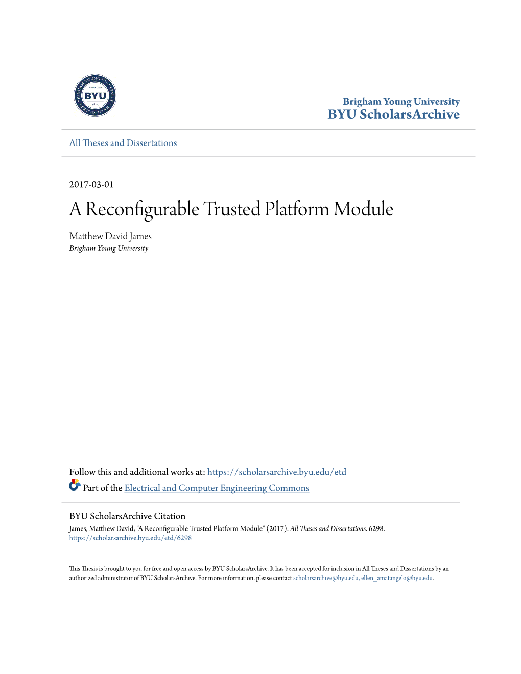 A Reconfigurable Trusted Platform Module Matthew Ad Vid James Brigham Young University
