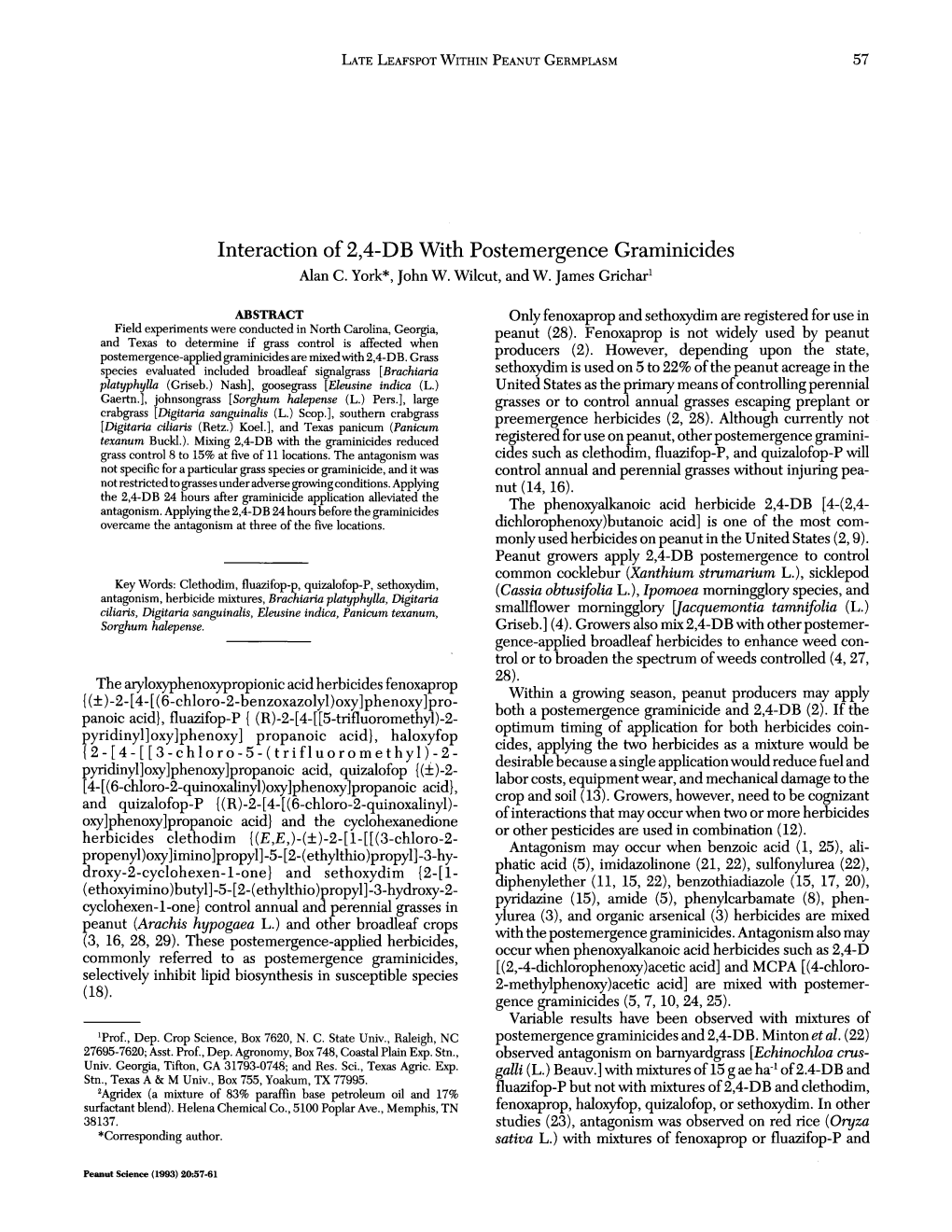 Interaction Of2,4-DB with Postemergence Graminicides Alan C