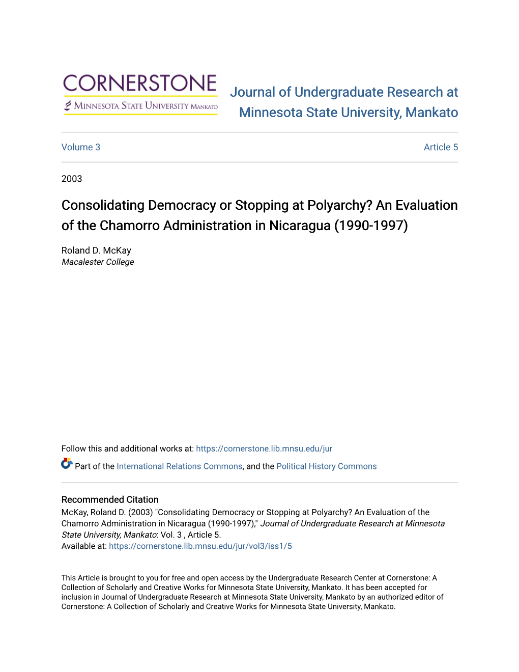 Consolidating Democracy Or Stopping at Polyarchy? an Evaluation of the Chamorro Administration in Nicaragua (1990-1997)