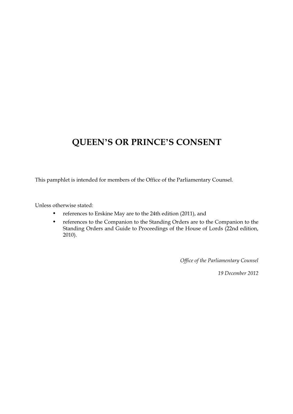 Queen's Or Prince's Consent