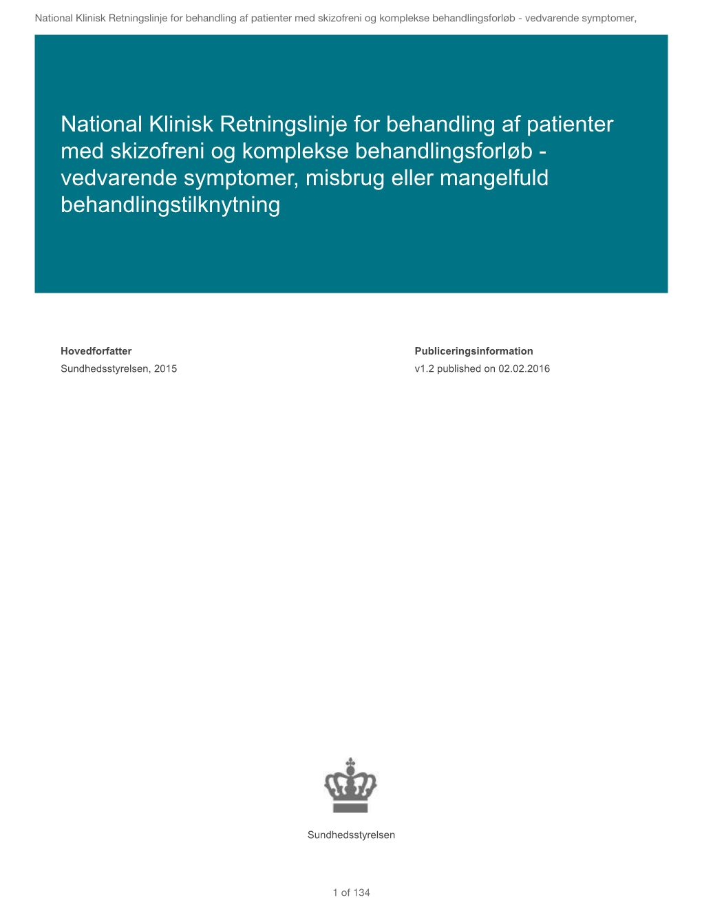 Guideline National Klinisk Retningslinje for Behandling Af