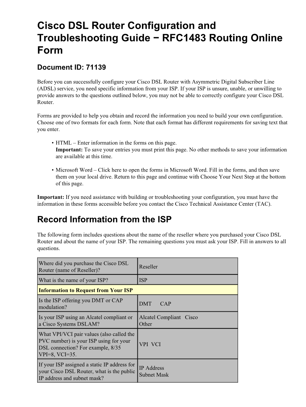 Cisco DSL Router Configuration and Troubleshooting Guide − RFC1483 Routing Online Form