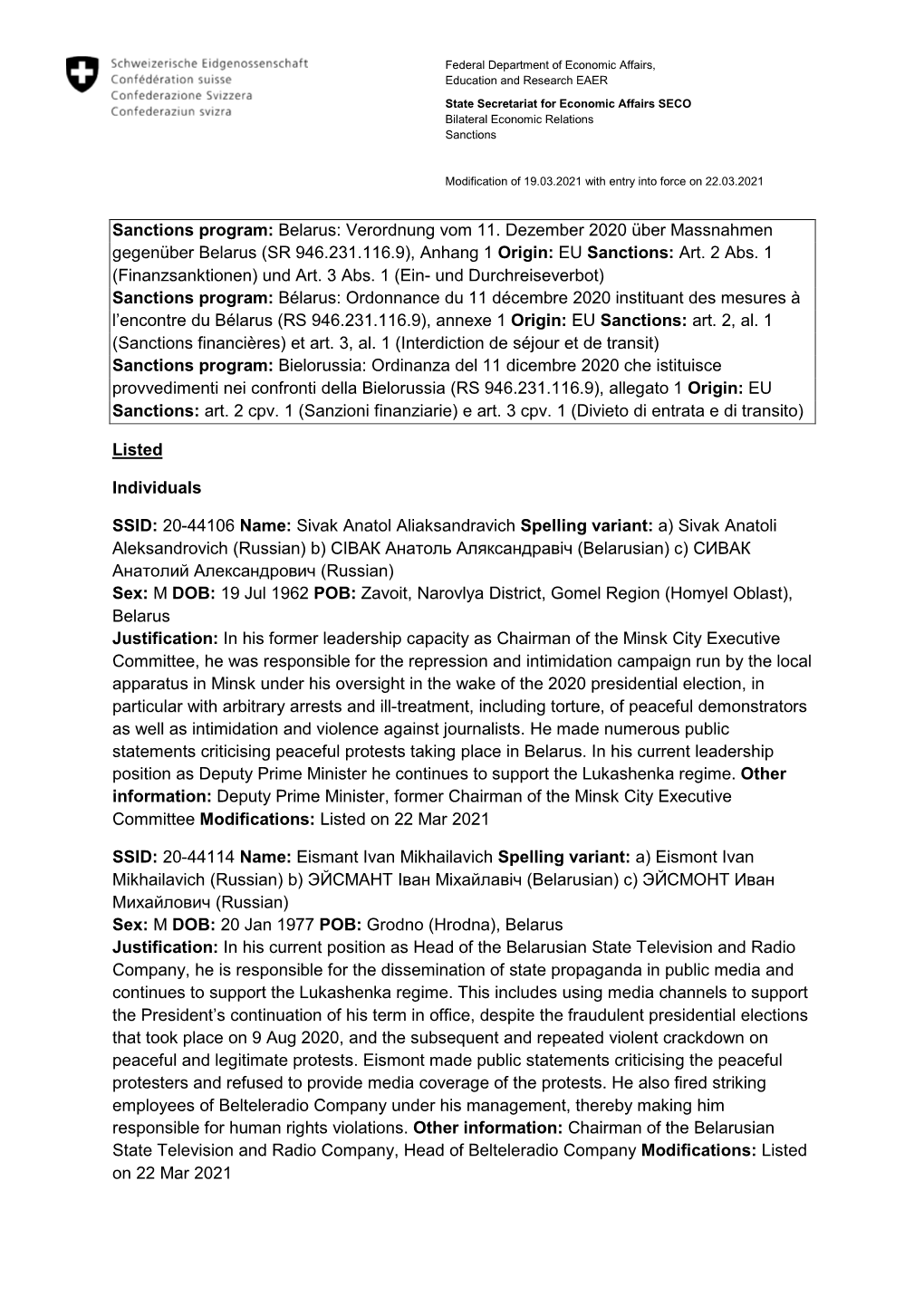 Sanctions Program: Belarus: Verordnung Vom 11. Dezember 2020 Über Massnahmen Gegenüber Belarus (SR 946.231.116.9), Anhang 1 Origin: EU Sanctions: Art