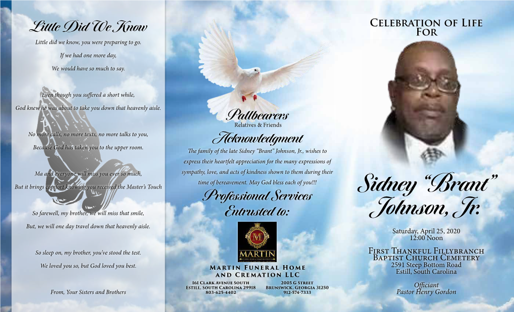 Sidney “Brant” Johnson, Jr., Wishes to Express Their Heartfelt Appreciation for the Many Expressions Of