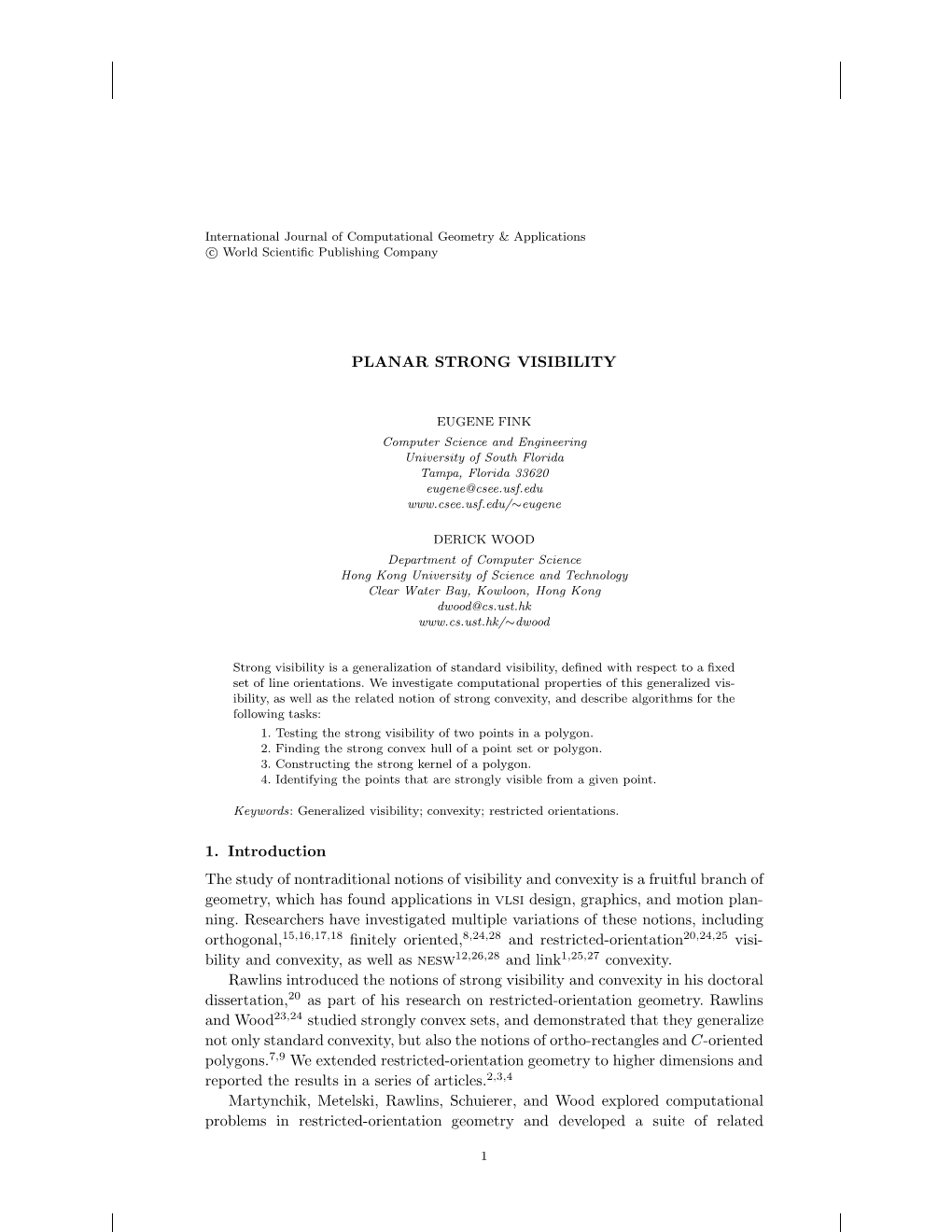 PLANAR STRONG VISIBILITY 1. Introduction the Study Of