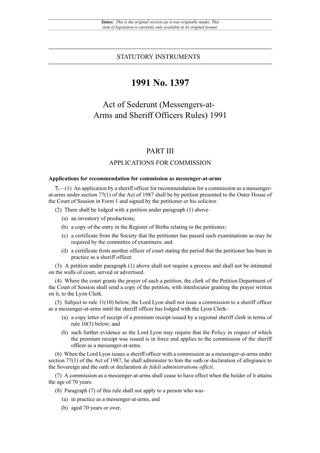 Act of Sederunt (Messengers-At-Arms and Sheriff Officers Rules) 1991