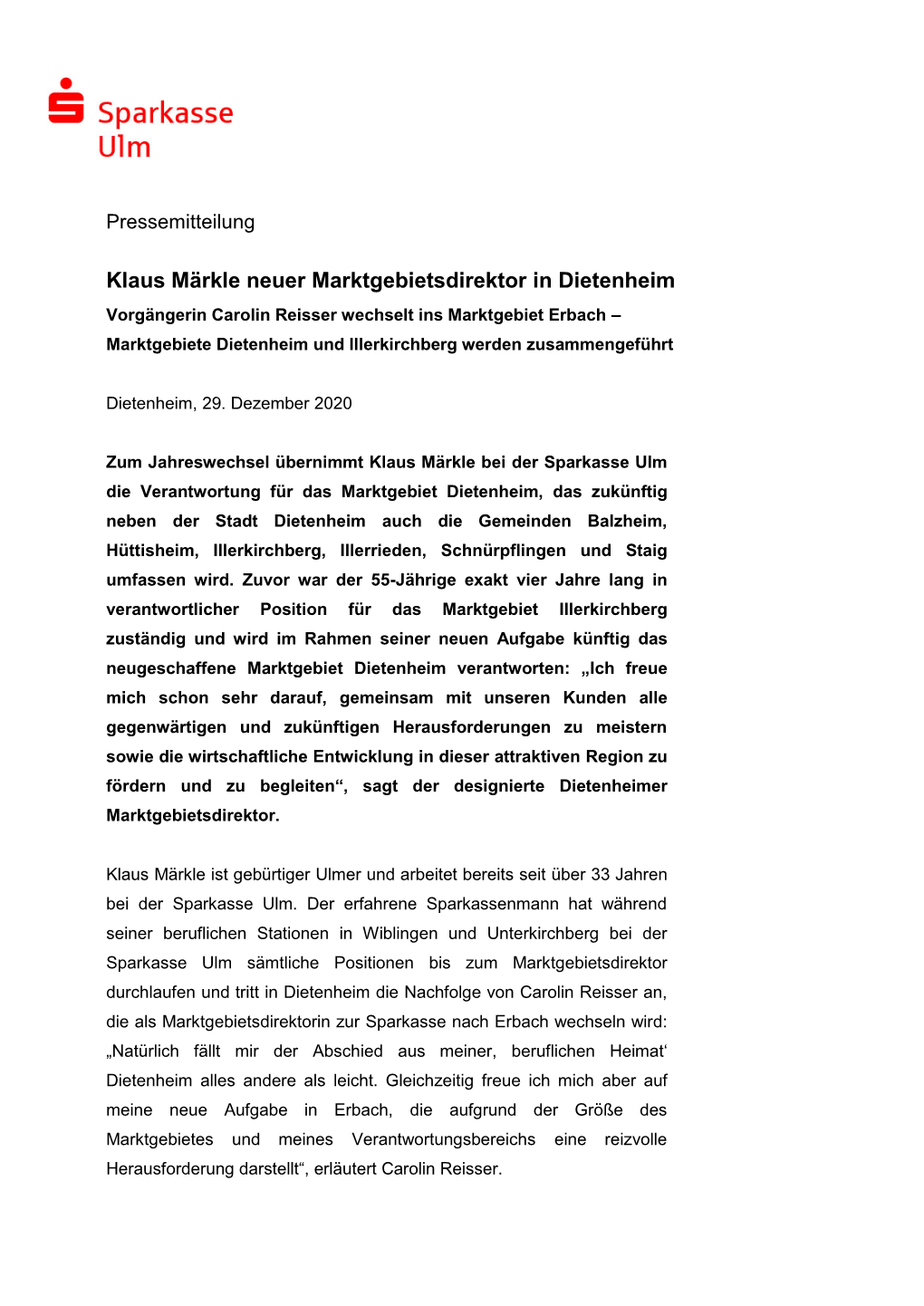 Klaus Märkle Neuer Marktgebietsdirektor in Dietenheim