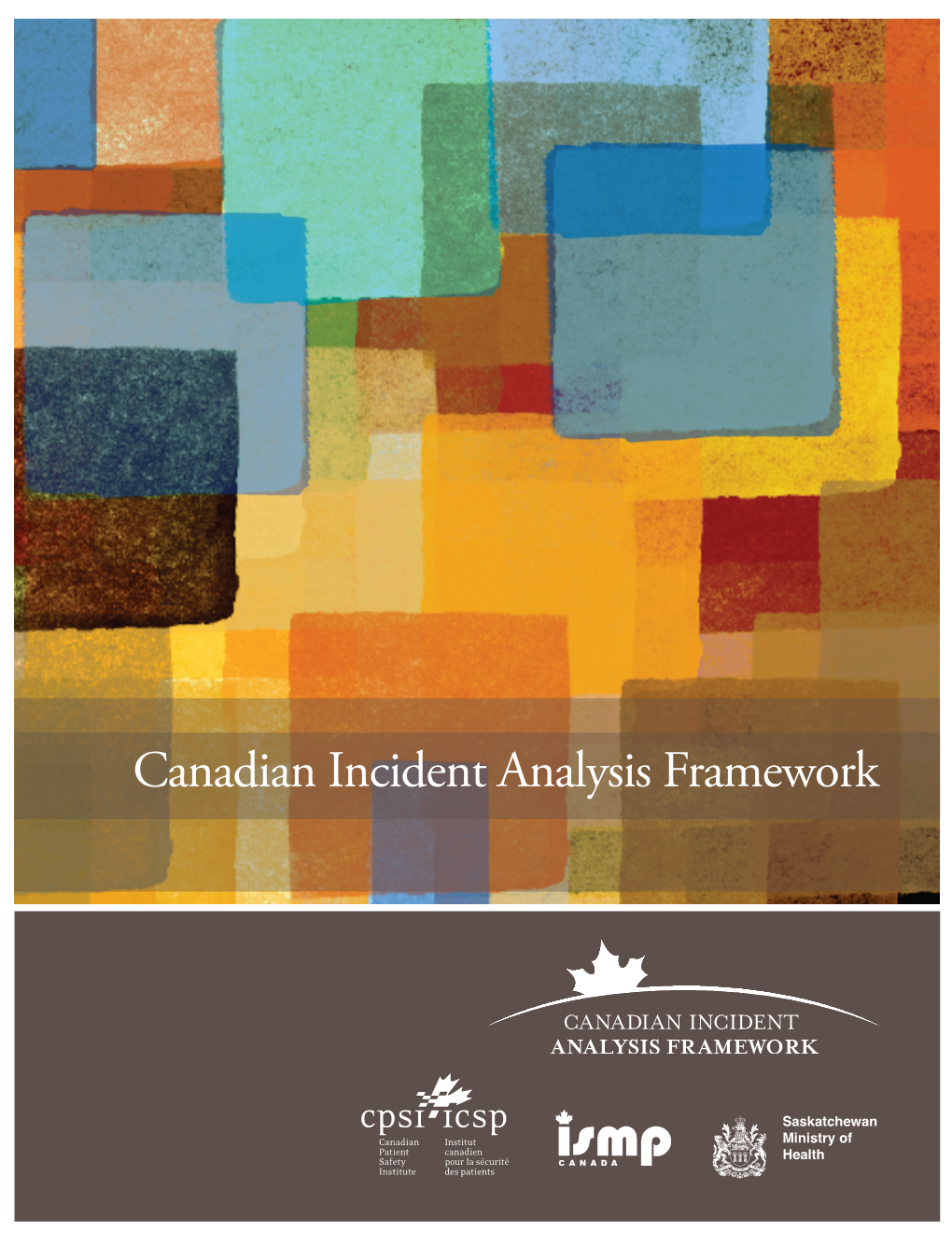 Canadian Incident Analysis Framework