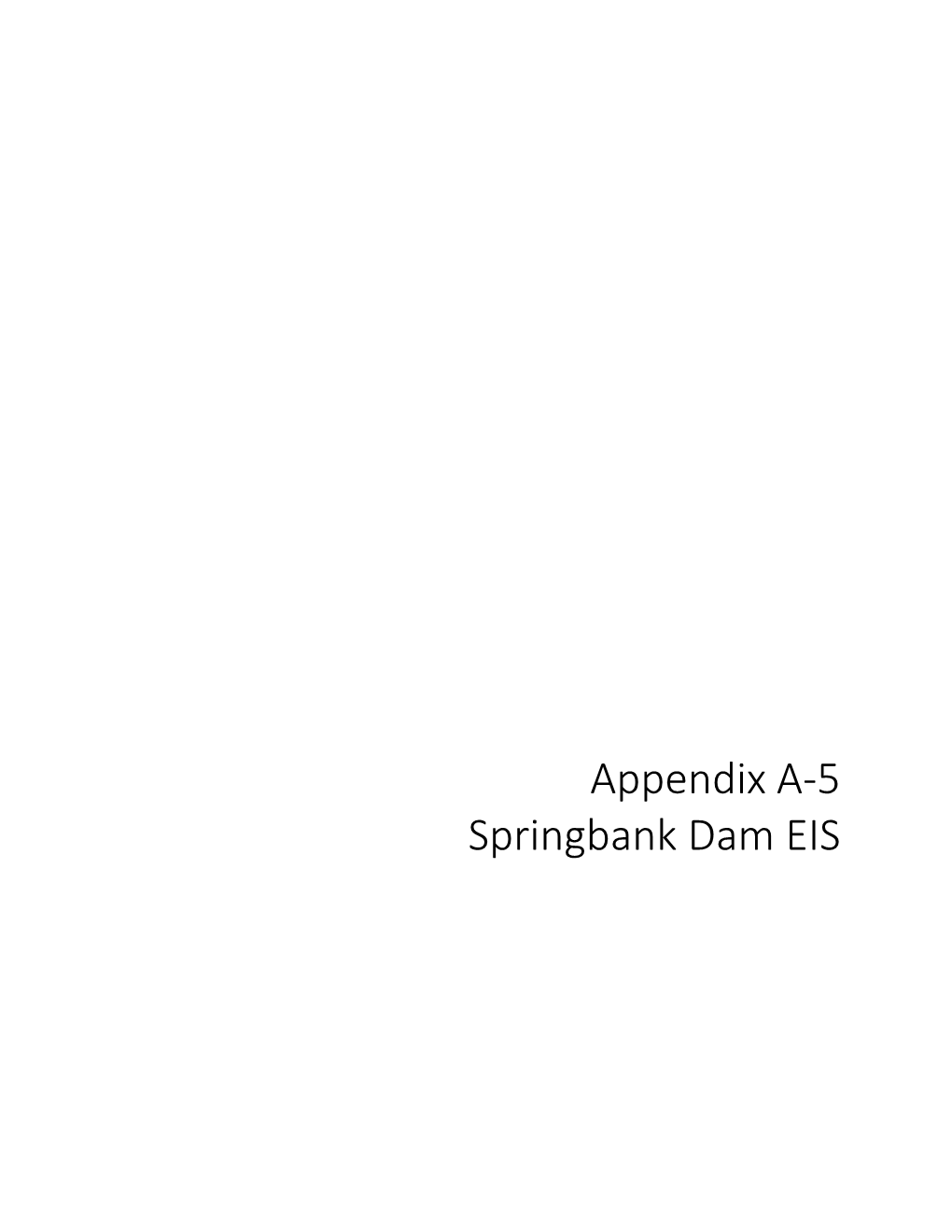 Appendix A-5 Springbank Dam EIS DRAFT