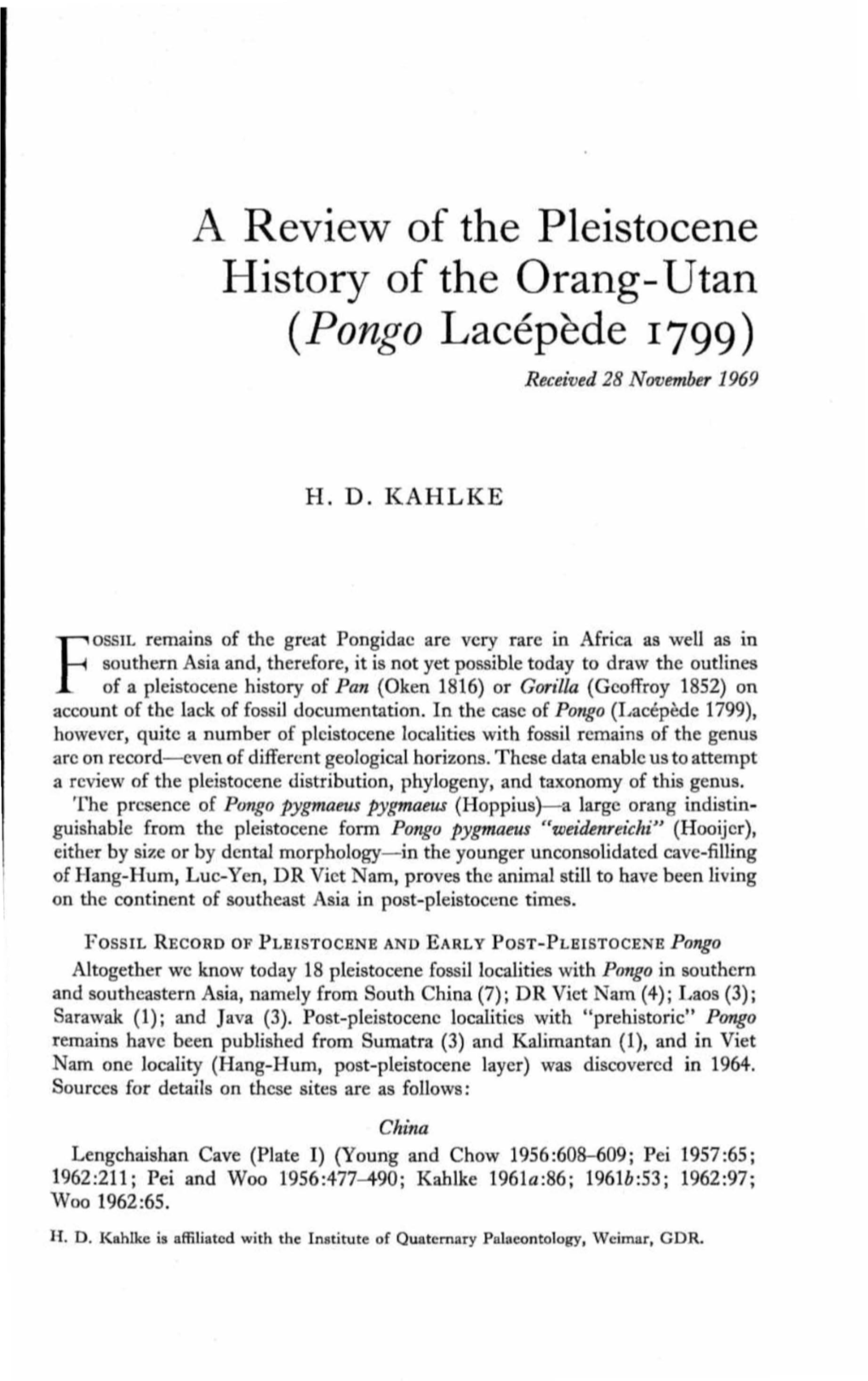 A Review of the Pleistocene History of the Orang-Utan (Pongo Lacepede 1799) Received 28 November 1969