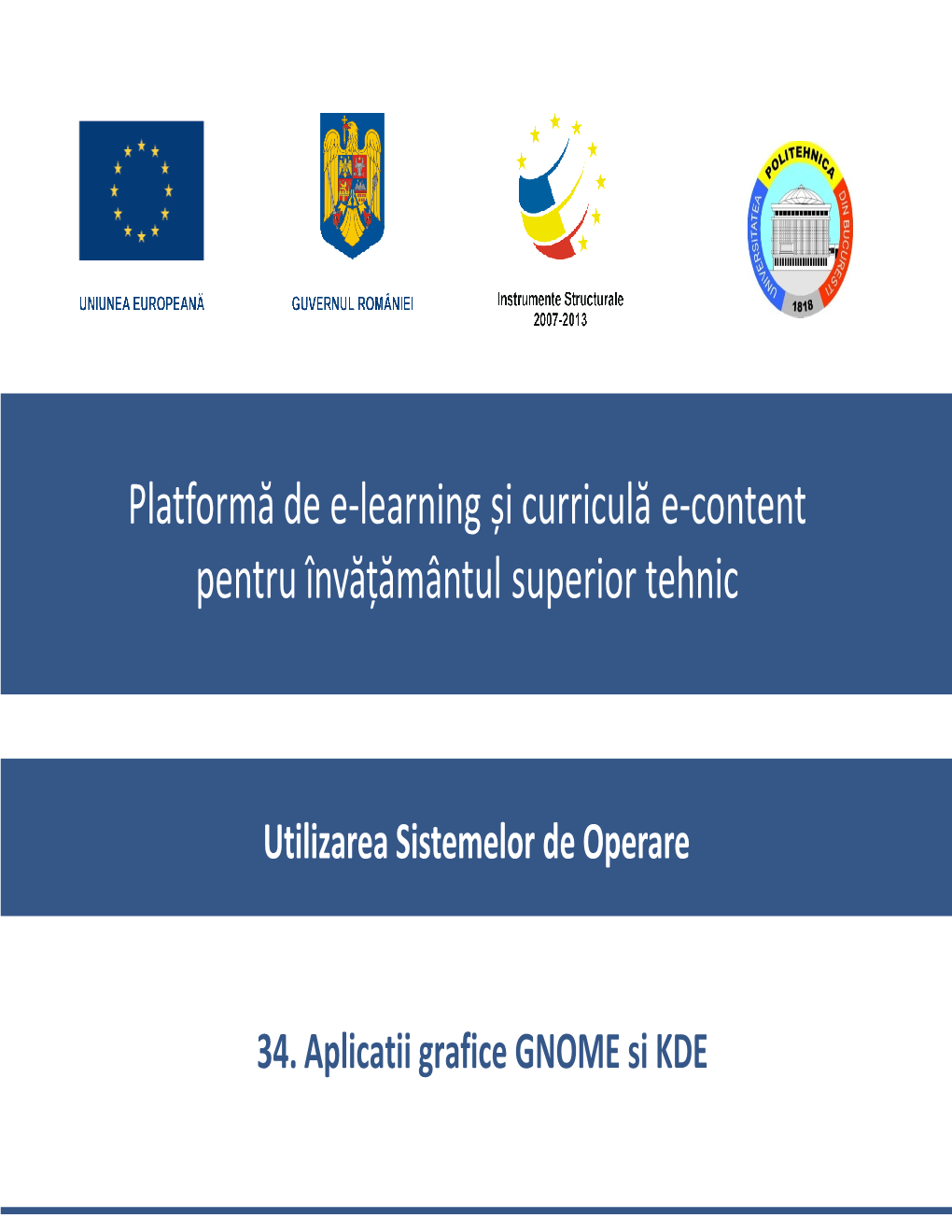 Platformă De E-Learning Și Curriculă E-Content Pentru Învățământul Superior Tehnic