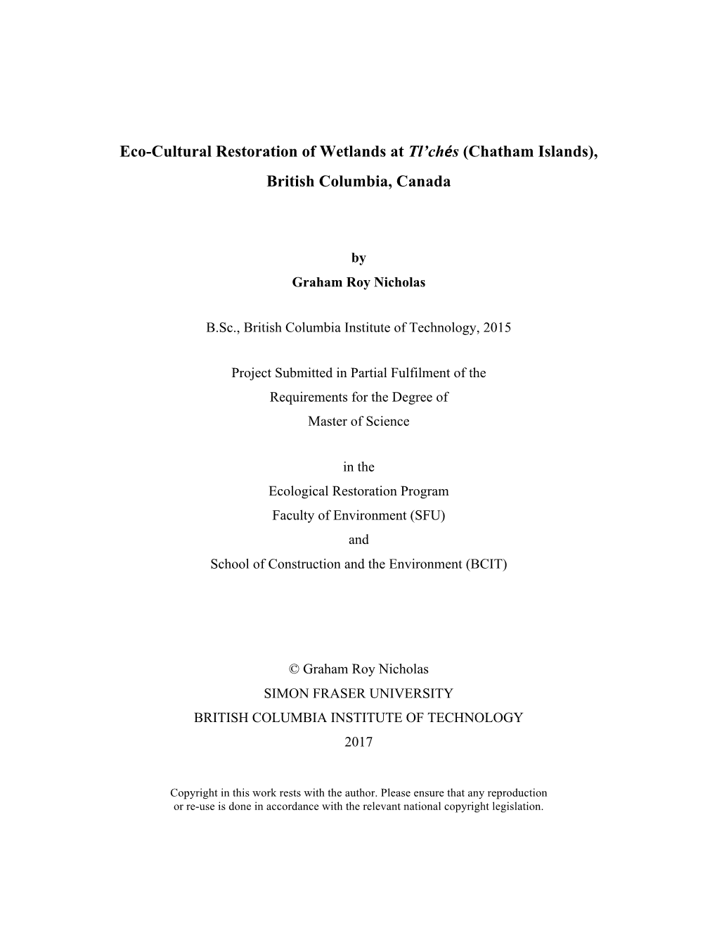 Eco-Cultural Restoration of Wetlands at Tl'chés (Chatham Islands), British