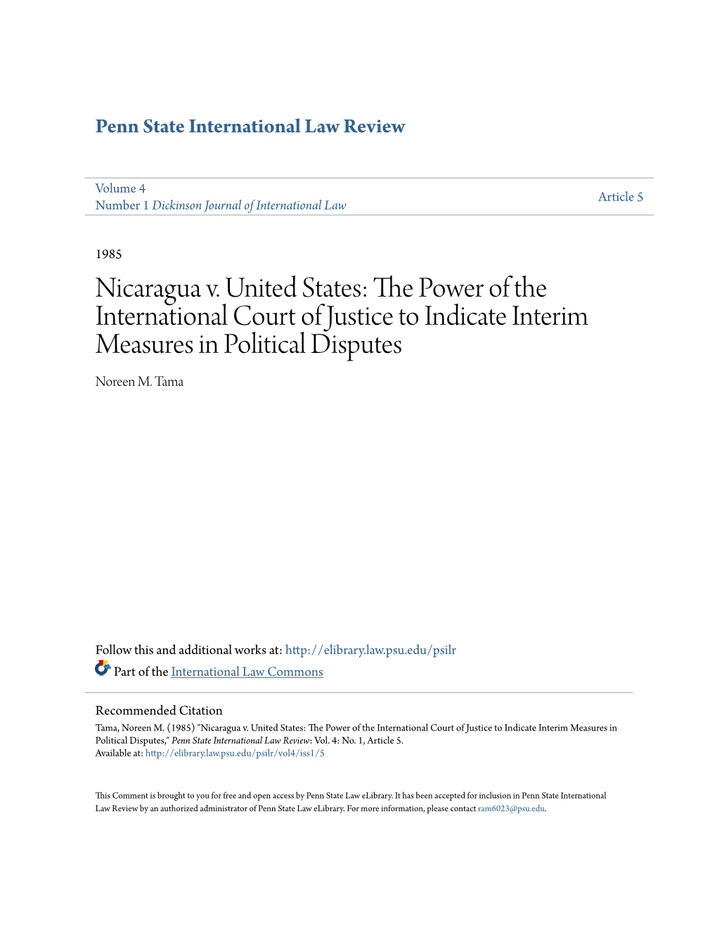 Nicaragua V. United States: the Op Wer of the International Court of Justice to Indicate Interim Measures in Political Disputes Noreen M