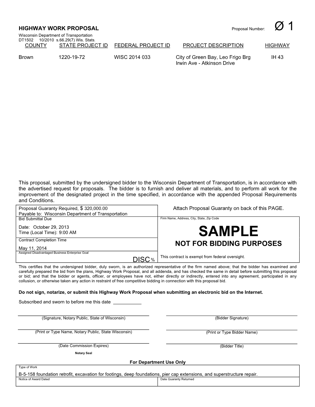 SAMPLE Contract Completion Time NOT for BIDDING PURPOSES May 11, 2014 Assigned Disadvantaged Business Enterprise Goal This Contract Is Exempt from Federal Oversight