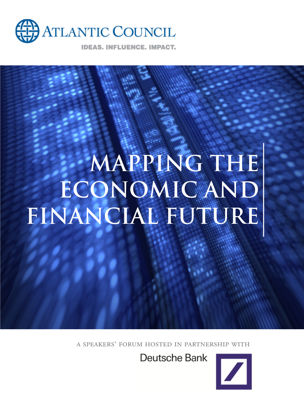 Mapping the Economic and Financial Future
