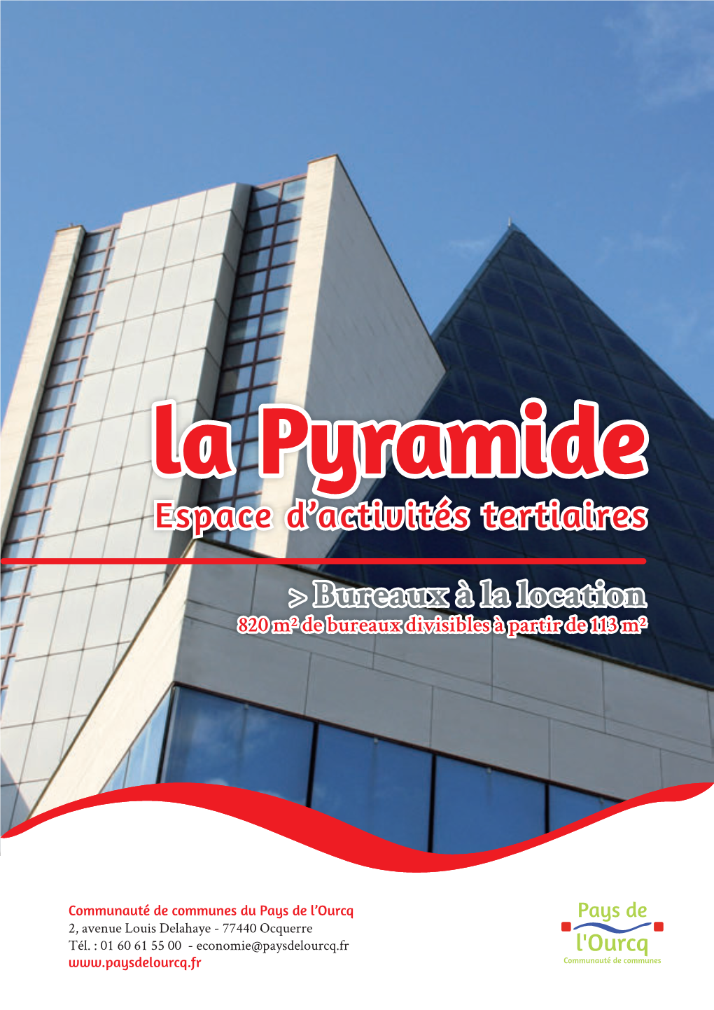 Pyramide Espace D’Activités Tertiaires