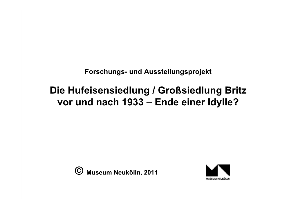 Die Hufeisensiedlung / Großsiedlung Britz Vor Und Nach 1933 – Ende Einer Idylle?
