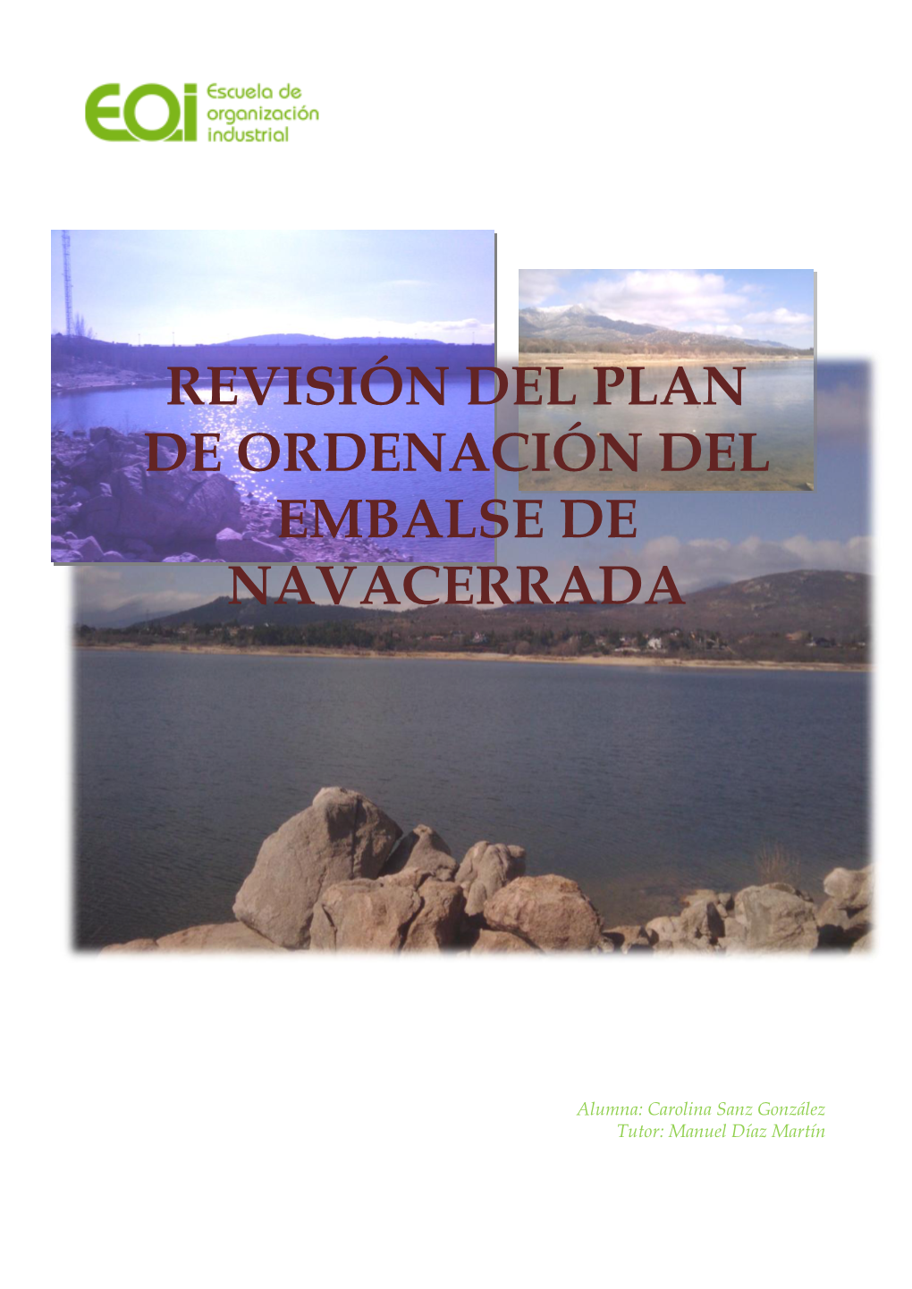 Revisión Del Plan De Ordenación Del Embalse De Navacerrada