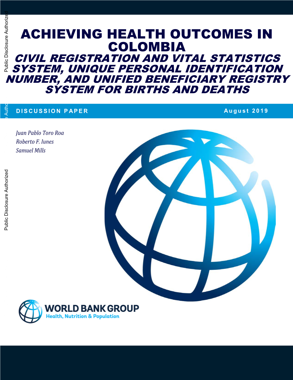 Achieving Health Outcomes in Colombia Civil Registration and Vital Statistics