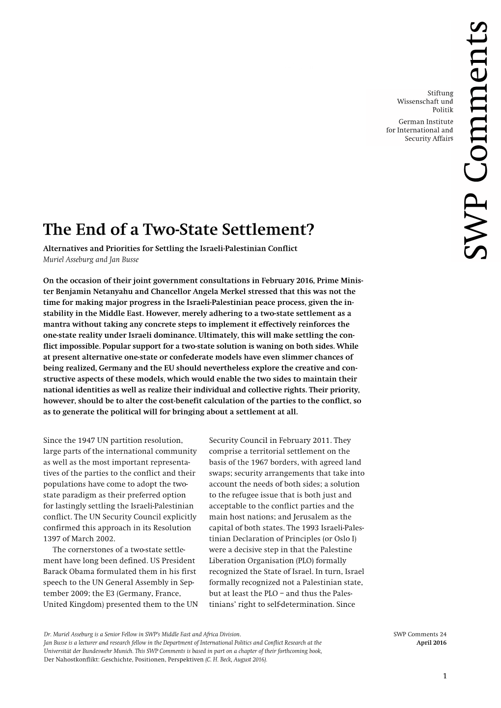 The End of a Two-State Settlement? WP Alternatives and Priorities for Settling the Israeli-Palestinian Conflict