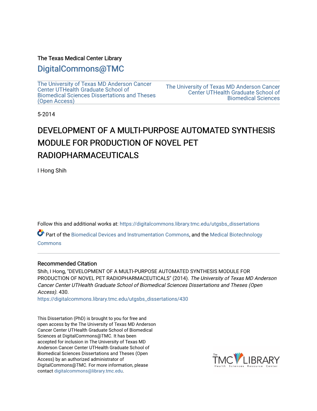 Development of a Multi-Purpose Automated Synthesis Module for Production of Novel Pet Radiopharmaceuticals