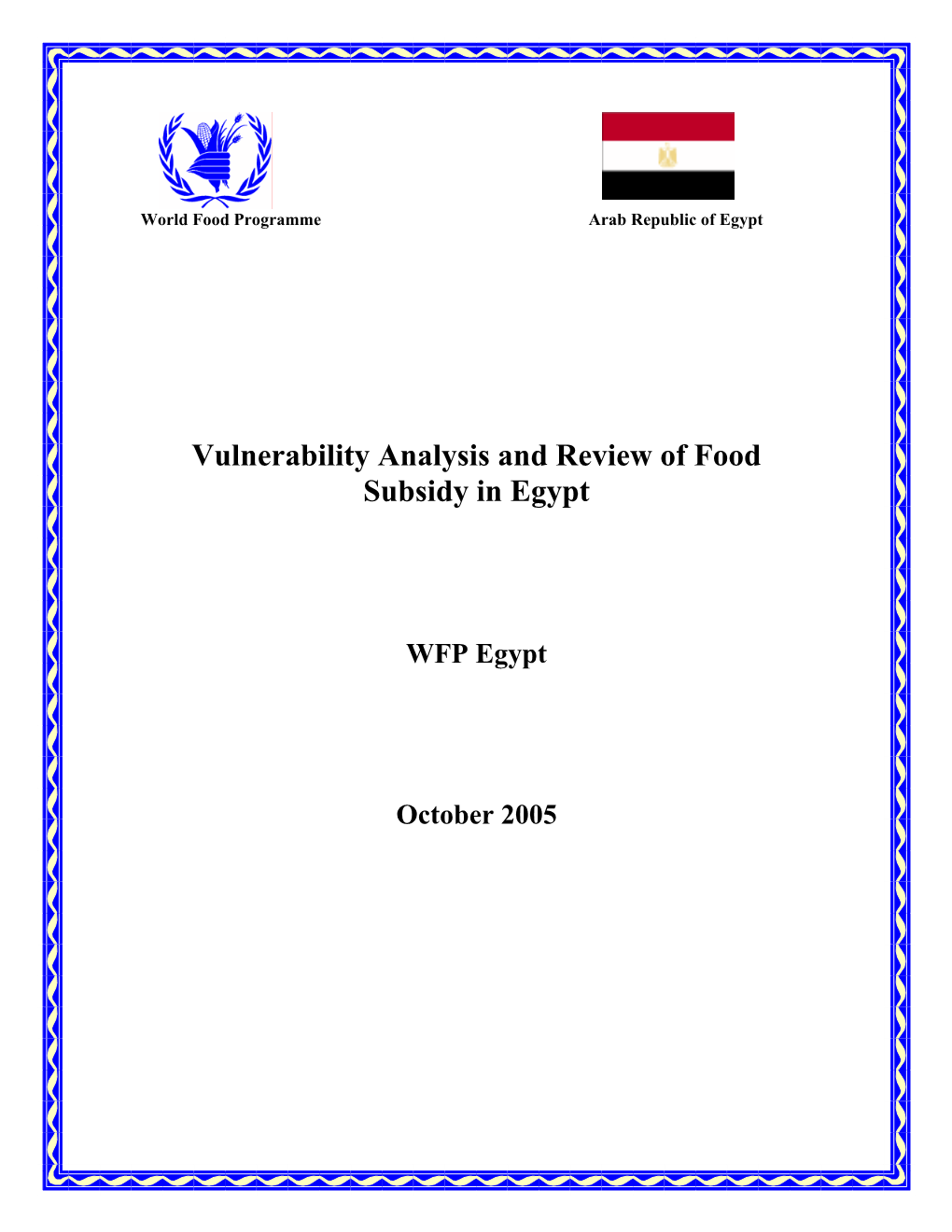 Vulnerability Analysis and Review of Food Subsidy in Egypt