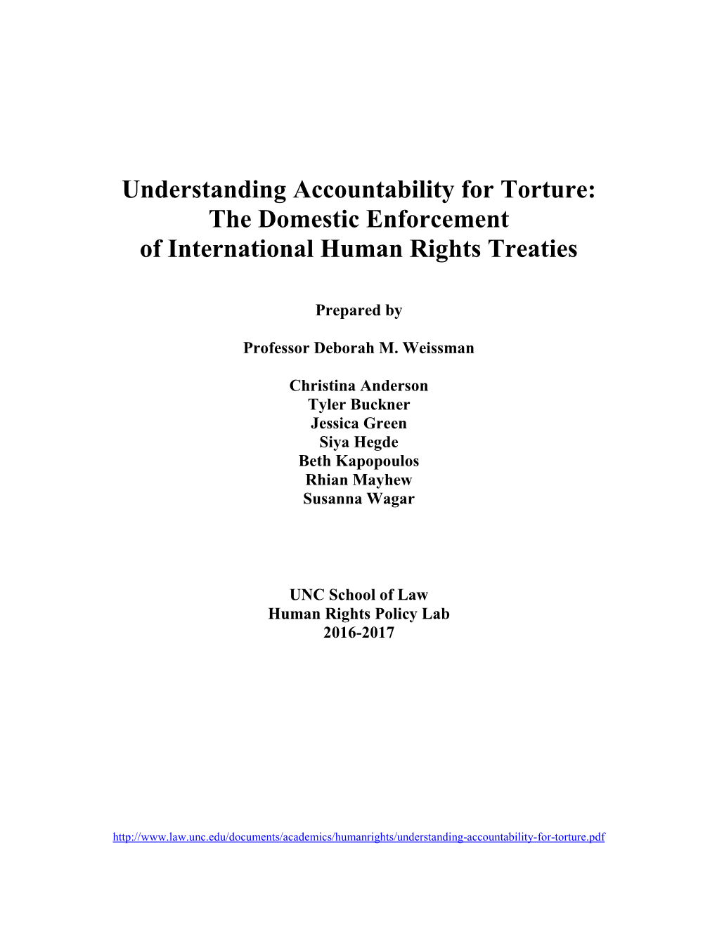 Understanding Accountability for Torture: the Domestic Enforcement of International Human Rights Treaties