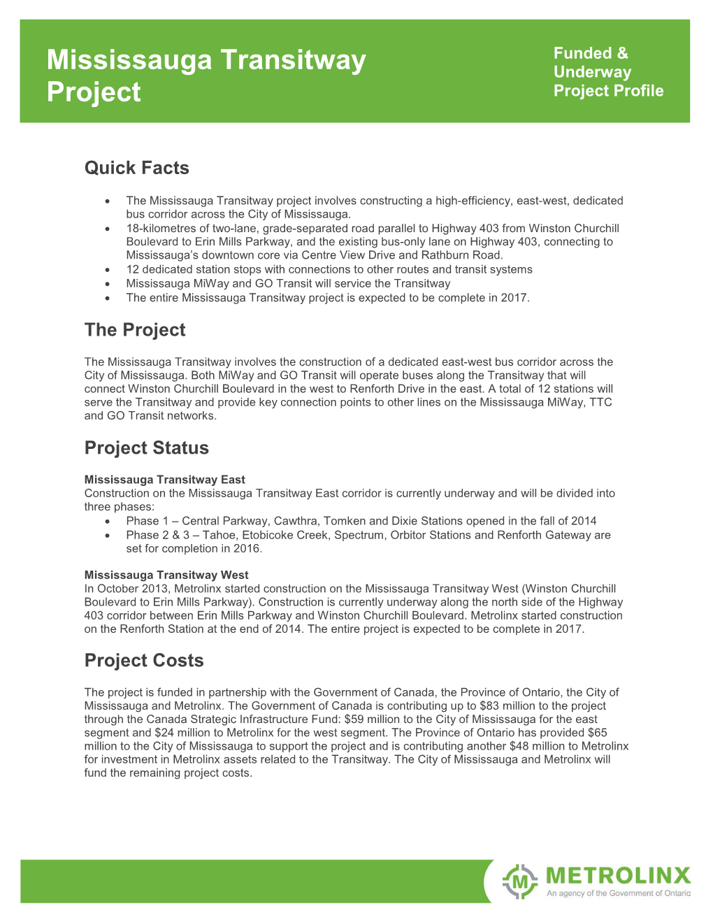 Mississauga Transitway Project Involves Constructing a High-Efficiency, East-West, Dedicated Bus Corridor Across the City of Mississauga