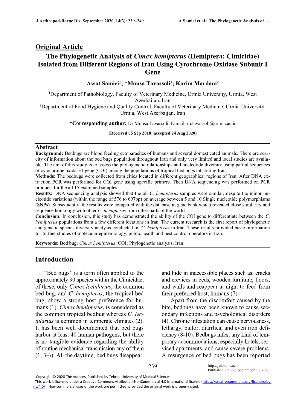 Original Article the Phylogenetic Analysis of Cimex Hemipterus (Hemiptera: Cimicidae) Isolated from Different Regions of Iran Using Cytochrome Oxidase Subunit I Gene