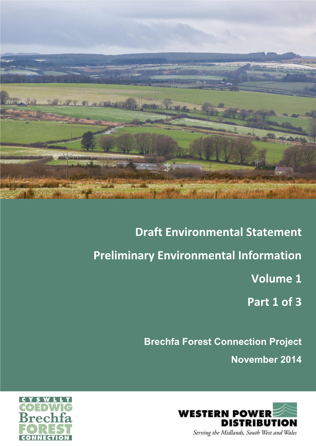 Draft Environmental Statement Preliminary Environmental Information Volume 1 Part 1 of 3