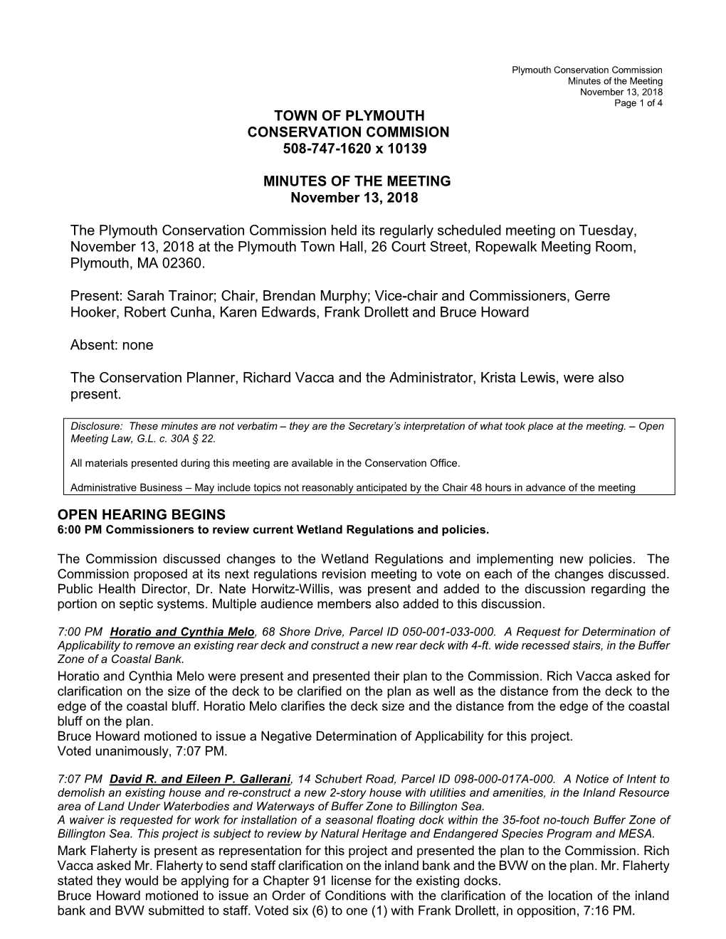 Conservation Commission Minutes of the Meeting November 13, 2018 Page 1 of 4 TOWN of PLYMOUTH CONSERVATION COMMISION 508-747-1620 X 10139