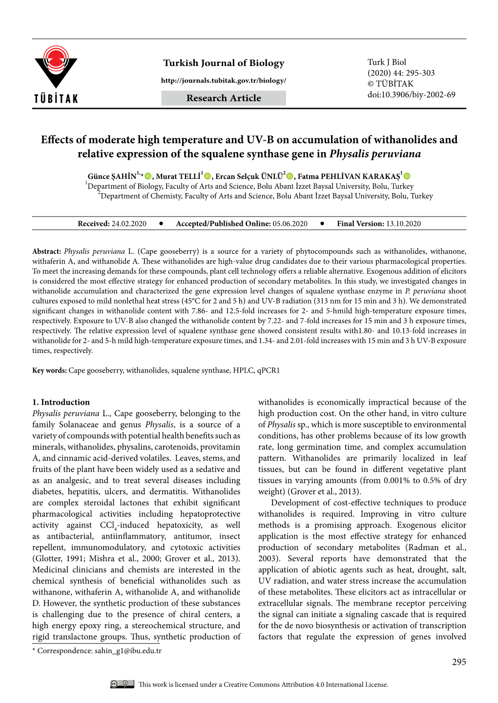 Effects of Moderate High Temperature and UV-B on Accumulation of Withanolides and Relative Expression of the Squalene Synthase Gene in Physalis Peruviana