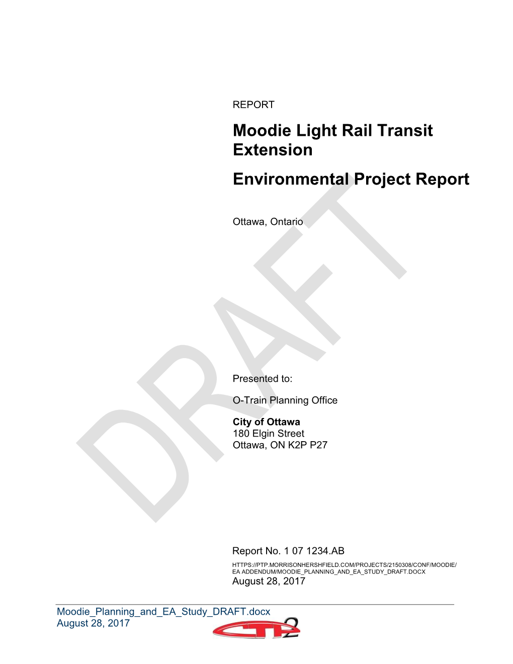Moodie Light Rail Transit Extension Environmental Project Report