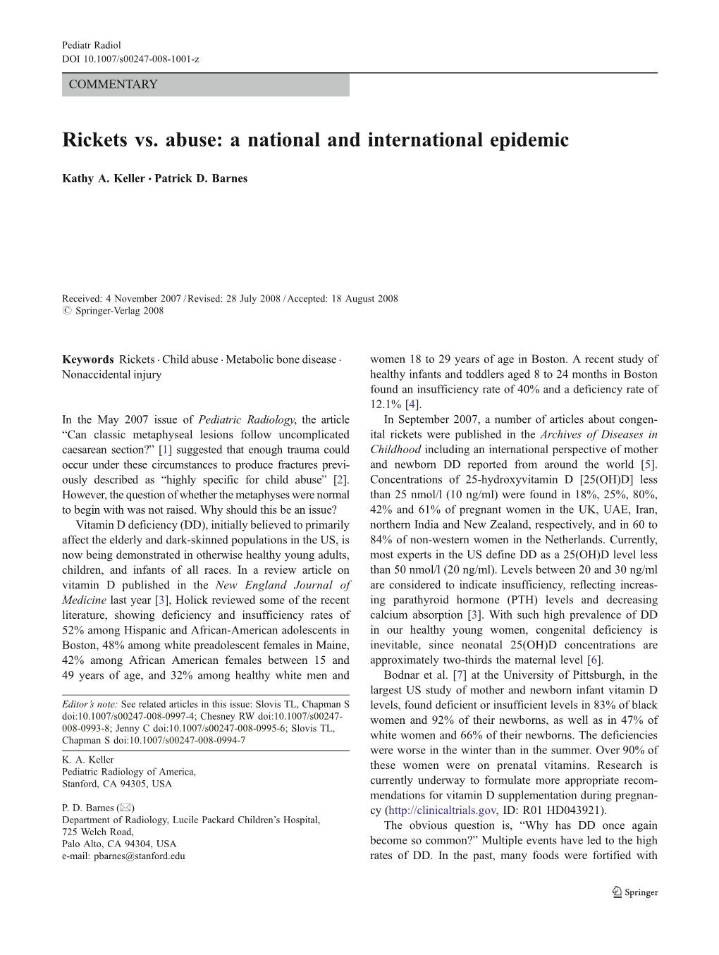 Rickets Vs. Abuse: a National and International Epidemic