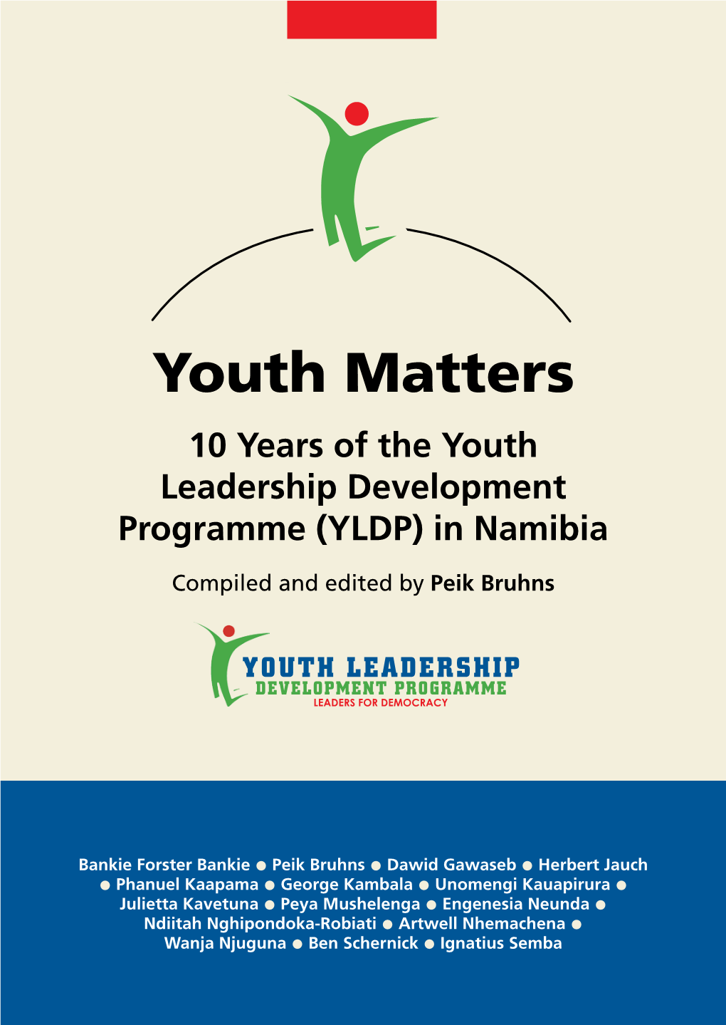 Youth Matters 10 Years of the Youth Leadership Development Programme (YLDP) in Namibia