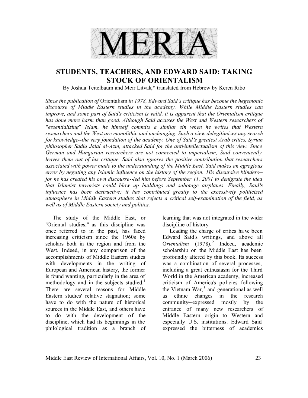 STUDENTS, TEACHERS, and EDWARD SAID: TAKING STOCK of ORIENTALISM by Joshua Teitelbaum and Meir Litvak,* Translated from Hebrew by Keren Ribo