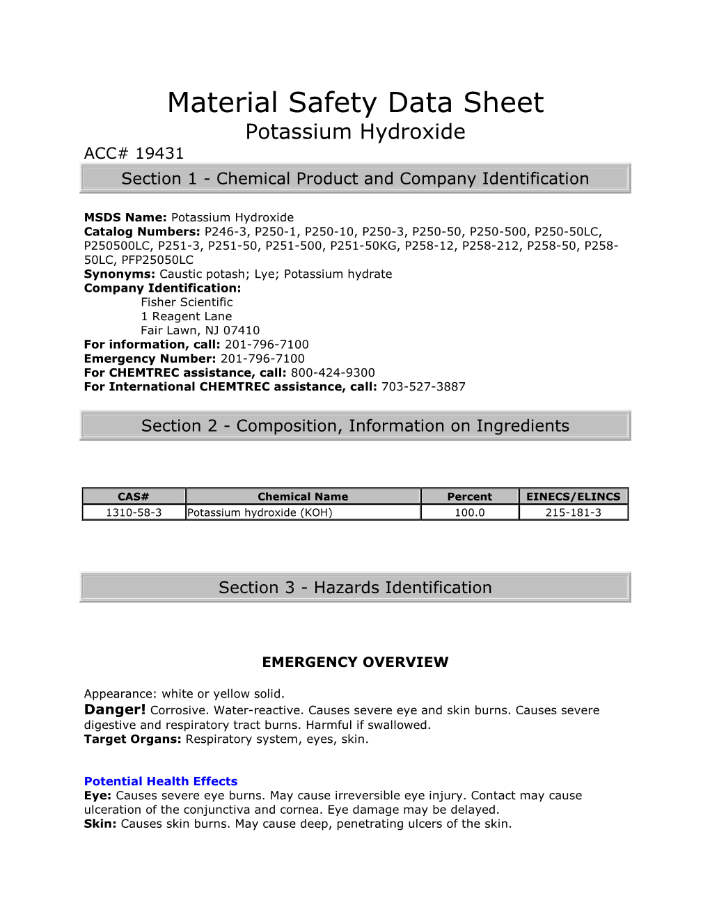 Material Safety Data Sheet Potassium Hydroxide ACC# 19431 Section 1 - Chemical Product and Company Identification