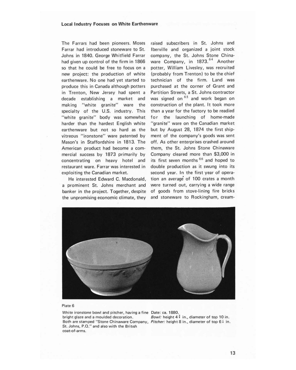 Local Lndustry Focuses on White Earthenware the Farrars Had Been