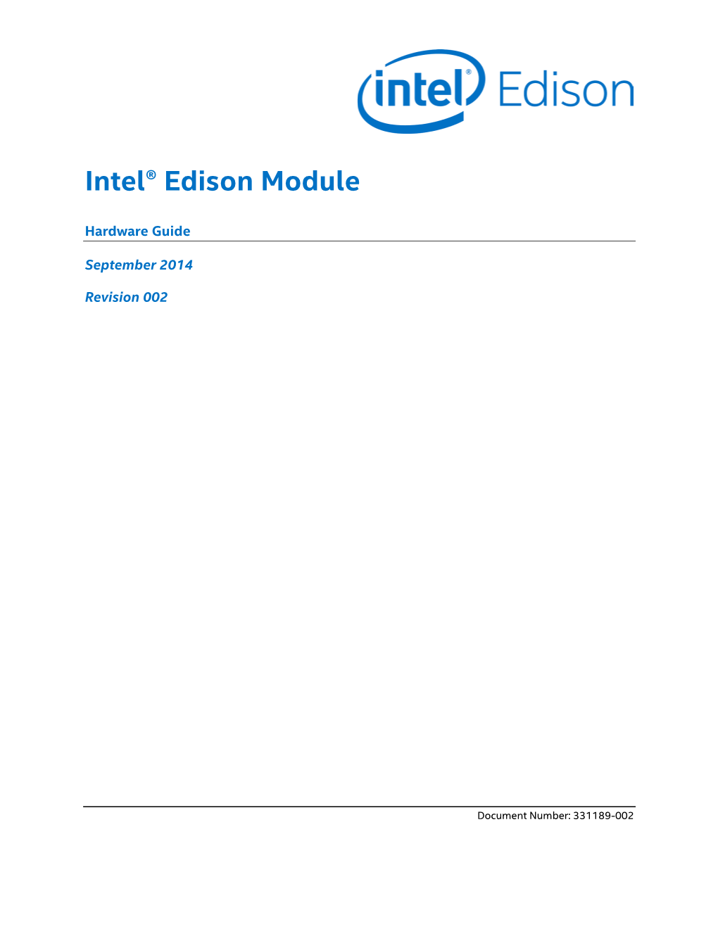 Intel® Edison Module Hardware Guide September 2014 2 Document Number: 331189-002