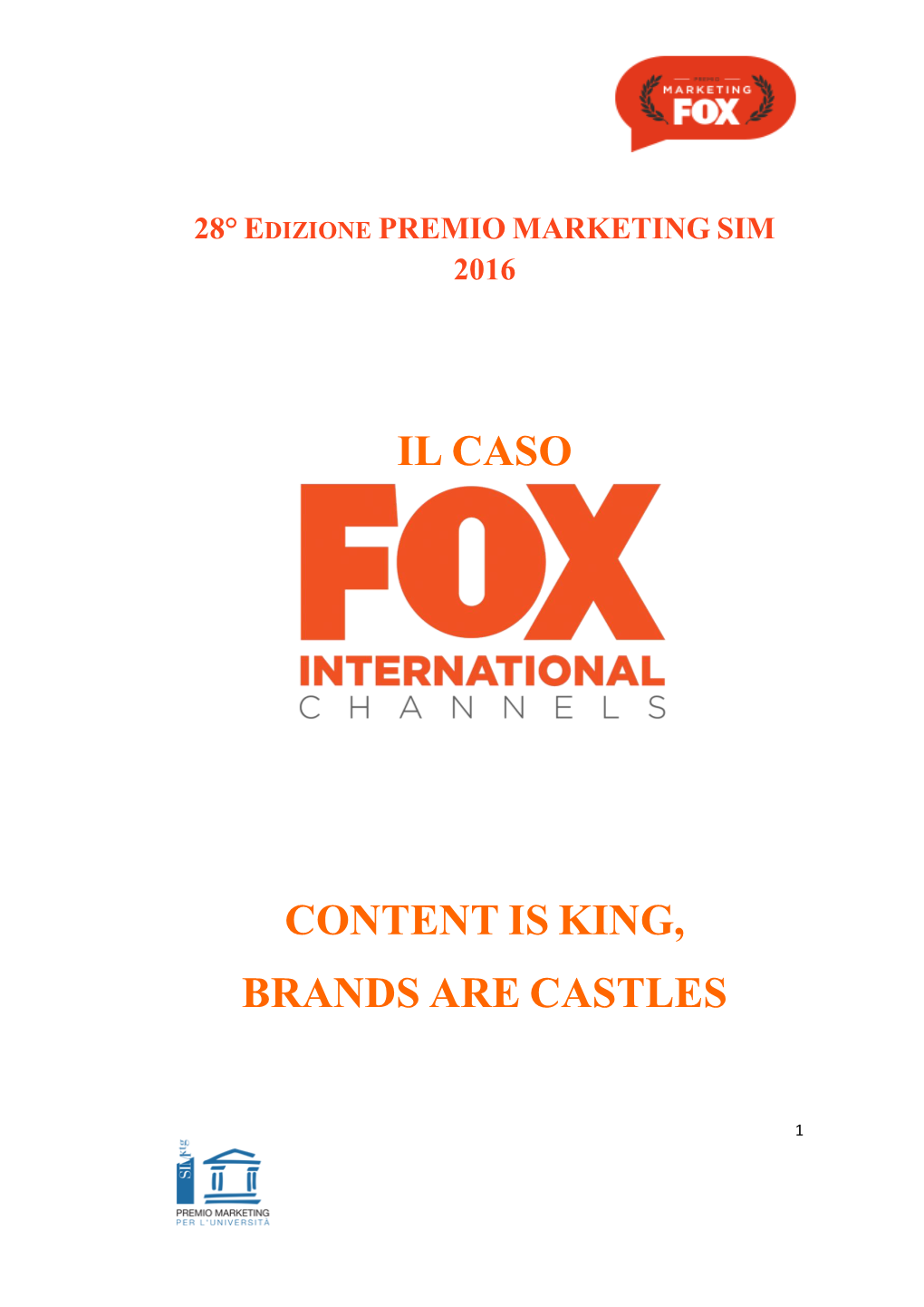 Il Caso Content Is King, Brands Are Castles