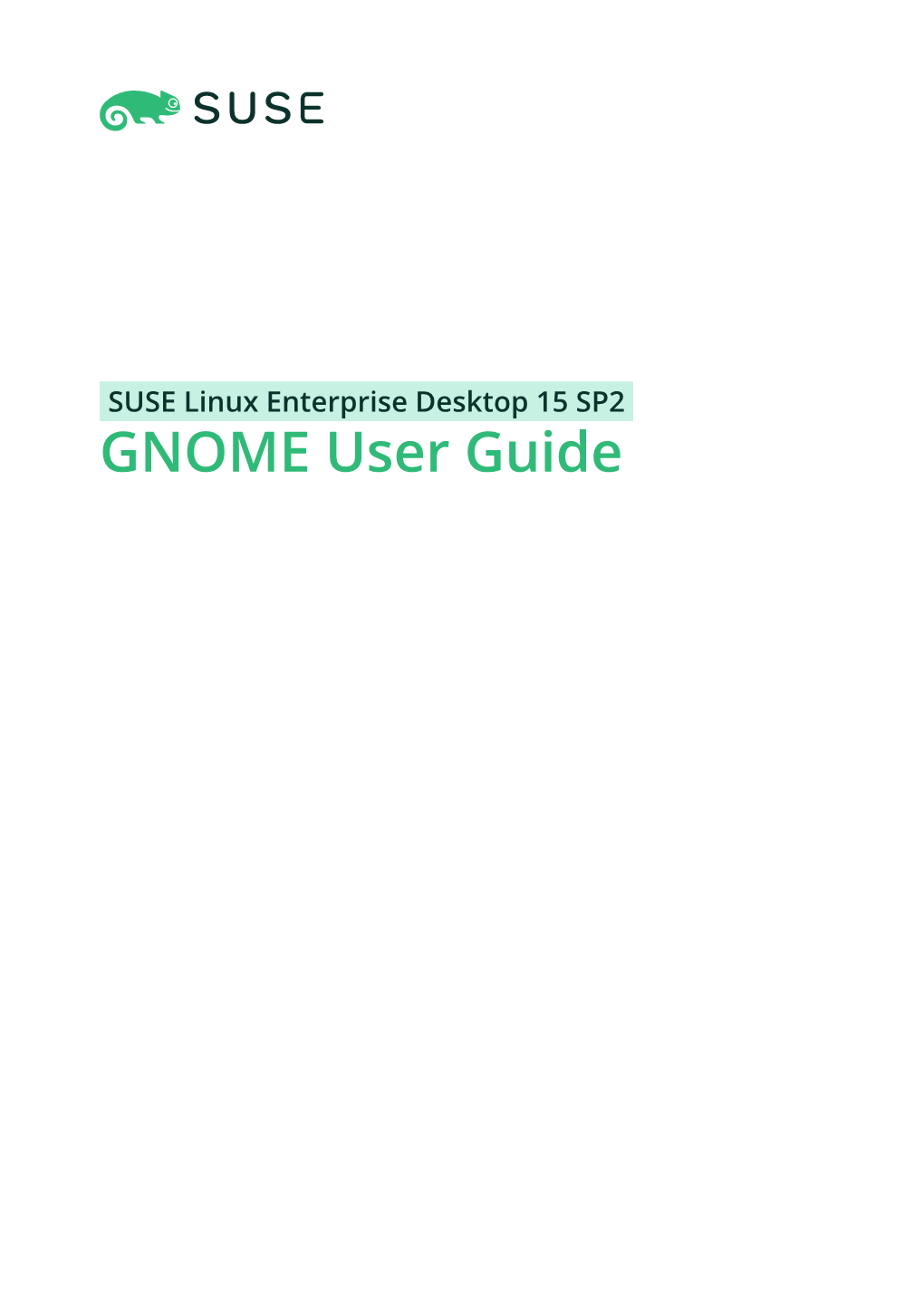 GNOME User Guide GNOME User Guide SUSE Linux Enterprise Desktop 15 SP2