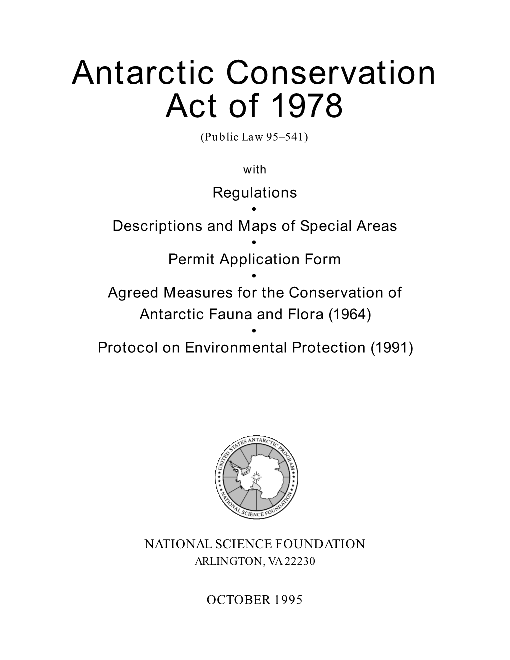 Antarctic Conservation Act of 1978 (Public Law 95–541)