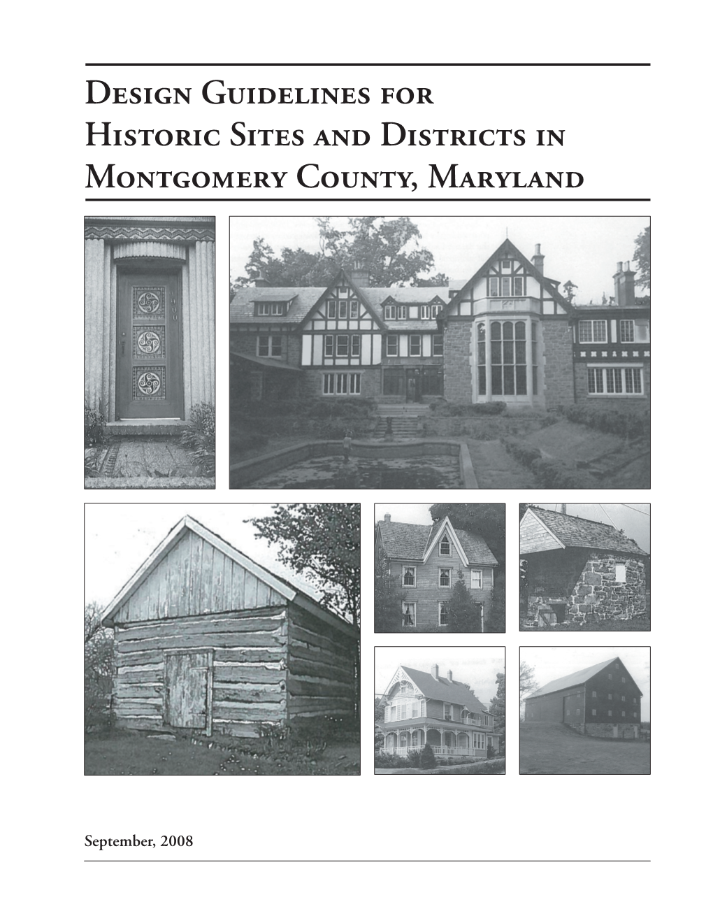 Design Guidelines for Historic Sites and Districts in Montgomery County, Maryland