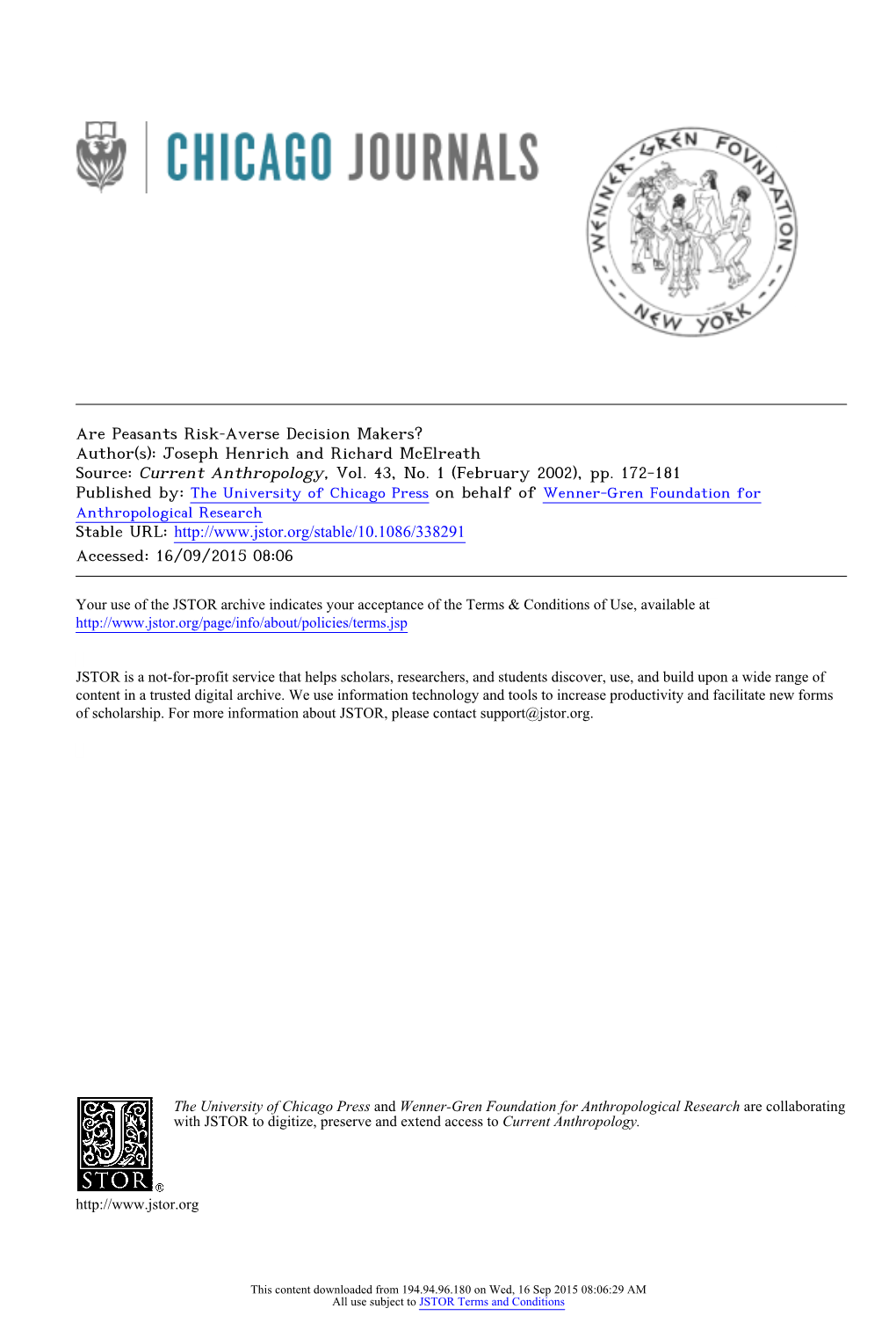 Are Peasants Risk‐Averse Decision Makers? Author(S): Joseph Henrich and Richard Mcelreath Source: Current Anthropology, Vol