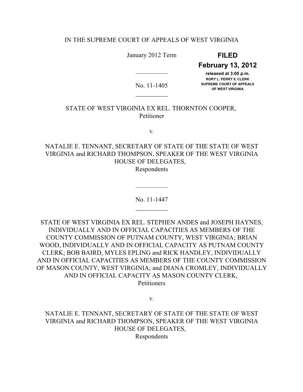 SER Thornton Cooper V. Natalie E. Tennant, Sec. of State of W. Va., Etc